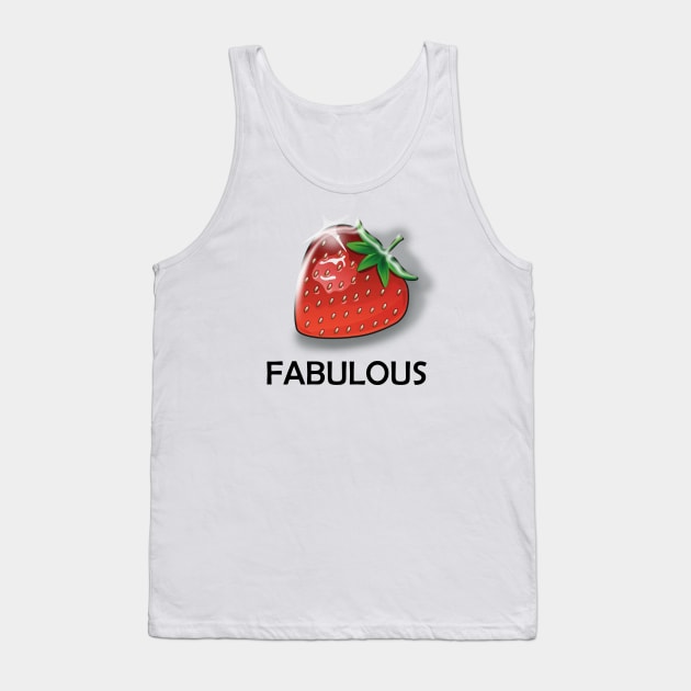 Fabulous strawberry Tank Top by Karroart